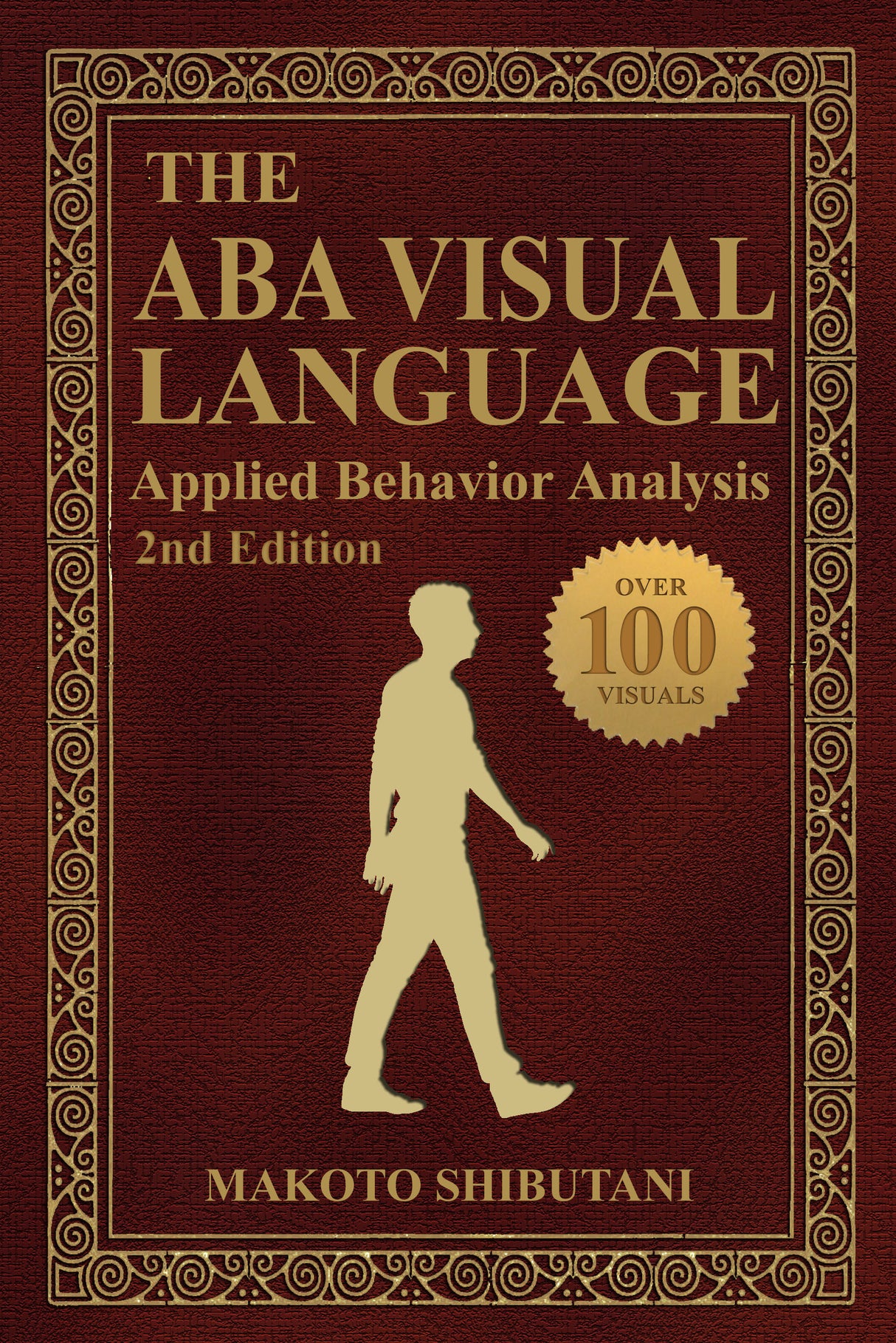 The ABA Visual Language: Applied Behavior Analysis, 2nd Edition