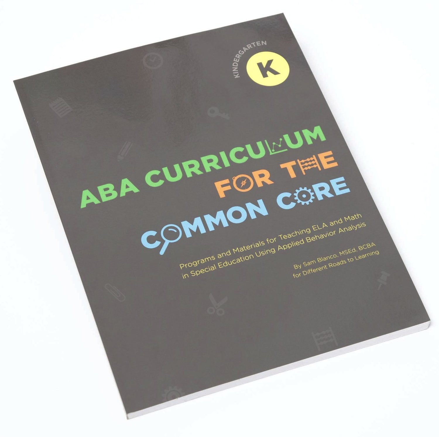 ABA Curriculum for Common Core: Kindergarten: Digital Download