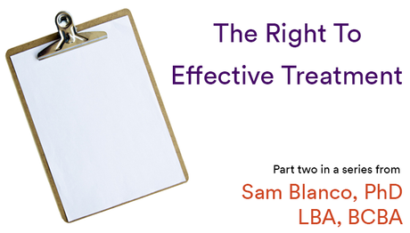 Ethics Part Two: More on the Right to Effective Treatment