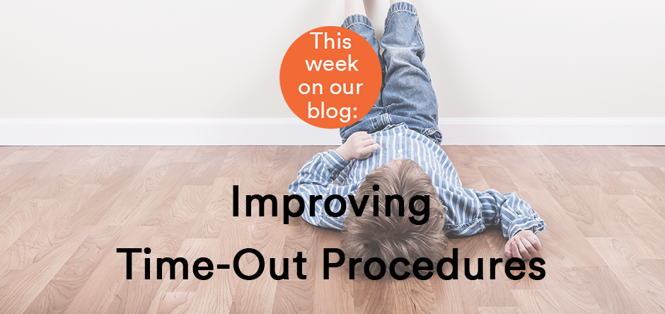 Improving Time-Out Procedures