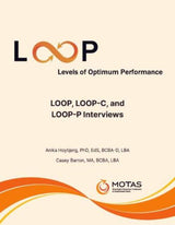 Levels of Optimum Performance (LOOP): Structured Interviews for the MOTAS
