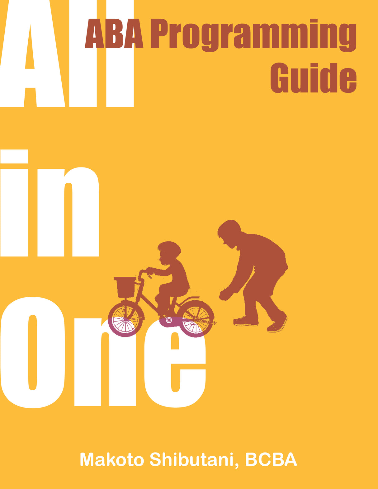 All-in-One ABA Programming Guide: Applied Behavior Analysis