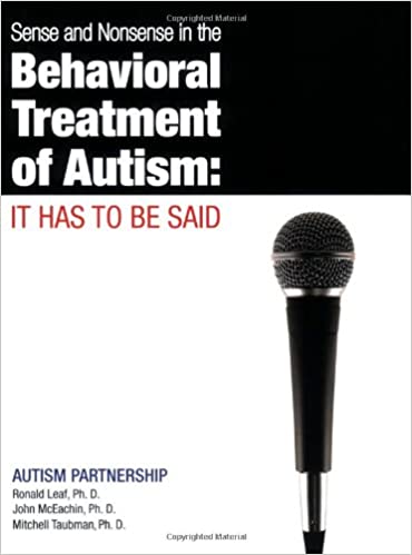 Digital Download - Sense and Nonsense in the Behavioral Treatment of Autism: It Has to Be Said